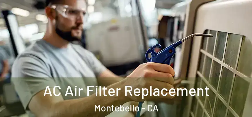  AC Air Filter Replacement Montebello - CA