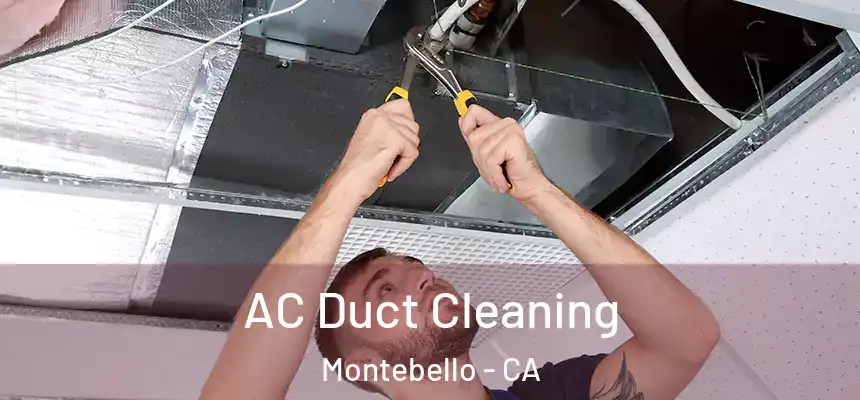  AC Duct Cleaning Montebello - CA